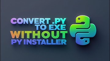 Convert .py to .exe without pyinstaller in 2 ways - py project