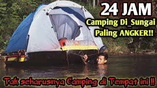 24 jam Camping DIATAS PERAHU KARET DI SUNGAI PALING ANGKER! TAK SEHARUSNYA INI TERJADI !!!