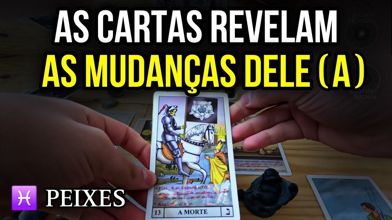PEIXES ♓ ELE(A) MUDOU? A NOVA ENERGIA DELE(A) ESTÁ IRRECONHECÍVEL NESTAS CARTAS