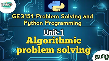 Algorithmic problem solving in Problem Solving and Python Programming tamil||GE3151||AU reg 2021.