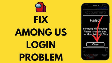 How To Fix Among Us Sign in Error (Solved)