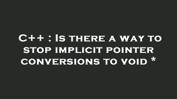 C++ : Is there a way to stop implicit pointer conversions to void *