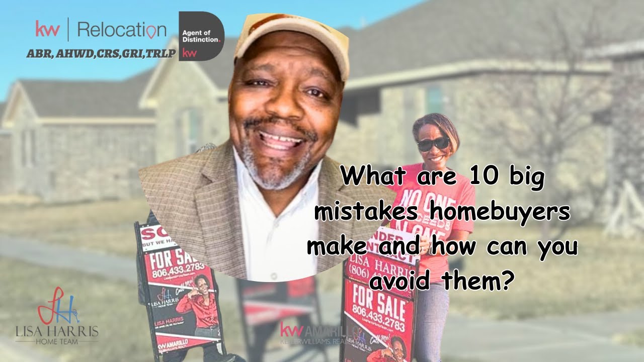 10 Common Mistakes First-Time Home Buyers Make and how to avoid them.