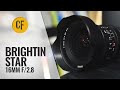 Brightin star 16mm f28 lens review with samples