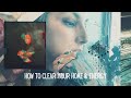 How To Clear Your Home & Energy