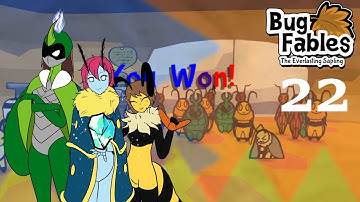 FINALLY WON | Bug Fables: The Everlasting Sapling (Part 22)