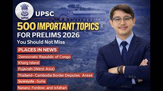 Day 1- Places in News | 500 Most Important Topics For UPSC Prelims 2026 | Current Affairs for UPSC