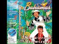 Składanka Albumu Bahamas Nie Wierzcie Dziewczyny 1995