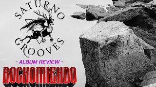 SATURNO GROOVES #ROCKOMIENDO - Album Review