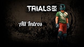 Trials HD: All Intros