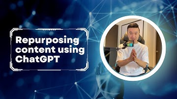 Repurposing Content Using ChatGPT