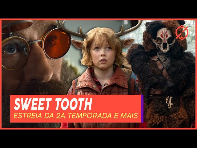 Segunda temporada de Sweet Tooth ganha data de estreia na Netflix