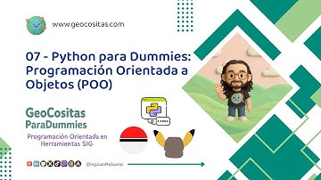 07 - Python Para Dummies - Programación Orientada a Objetos (POO)