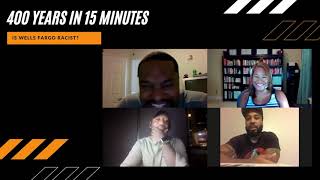 400 years in 15 minutes   Wells Fargo Is Racist