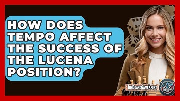 How Does Tempo Affect The Success Of The Lucena Position? - The Board Game Xpert