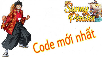 Code Sunny Pirates Going Merry 08/10/2021. Code Kho Báu Huyền Thoại Eng mới nhất.