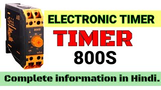 electronic timer 800s on delay timer || timer card information in hindi || How to use timer card ||