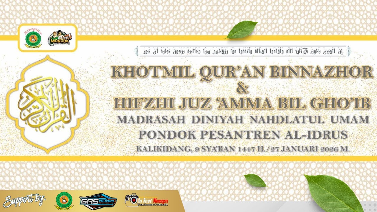 📡🔴 KHOTMIL QUR'AN BINNAZHOR & HIFZHI JUZ 'AMA - PONDOK PESANTREN AL-IDRUS