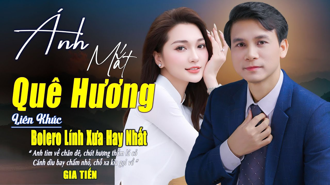 ✔️ VIDEO/MV Ánh Mắt Quê Hương Liên Khúc Bolero Nhạc Lính Xưa Phối Mới Ngọt Ngào Say Đắm Nhiều Thế Hệ