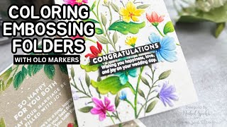 Coloring Embossing Folders with Olo Markers