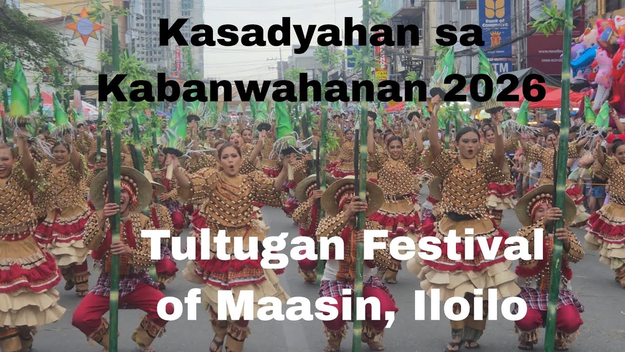 Kasadyahan sa Kabanwahanan 2026 Tultugan Festival of Maasin, Iloilo