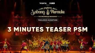 3 Minutes Teaser Pagelaran Sabang Merauke 2024