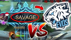 Dapat Savage Lawan EVOS Legend - Mobile Legends