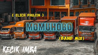 KECIK IMBA - MOMUHUBO X HEY COWOK (Bandmix)