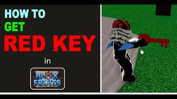 How to get Red Key in BLOX FRUITS | BLOX FRUITS Red Key