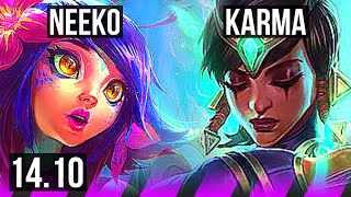 NEEKO & Xayah vs KARMA & Zeri (SUP) | 4/1/6, Rank 14 Neeko | BR Master | 14.10