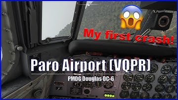 Plane Crash in Paro Airport | PMDG DC-6 [FS2020]