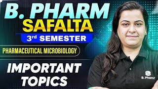B Pharm 3rd Sem | Pharmaceutical Microbiology | Important Topics | B Pharm