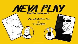 Neva Play - Fan Animated Music Video