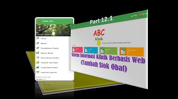 Part 12.1 - Pembuatan Sistem Informasi Klinik dengan PHP dan MySQL dan Bootstrap(Tambah Stok Obat)