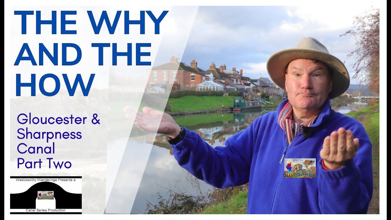 Глостерско-Шарпнессский канал | Часть вторая - Почему и как