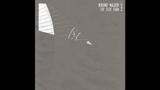 Video thumbnail of "Bruno Major - On Our Own (Official Audio)"