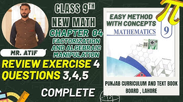 Review Exercise 4 Questions 3,4,5 Complete Class 9 Math Punjab Curriculum and Textbook Board,Lahore