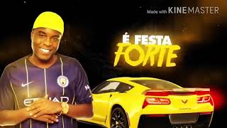 MC Kelvinho - Festa Forte (Download mp3)