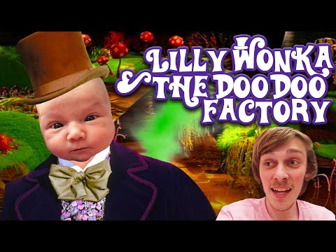 LILLY WONKA AND THE DOODOO FACTORY!!