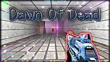 Counter Strike 1.6 / Zombie Escape Server Dawn Of Dead / GamePlay / Map : Ze_evacuated_zones_dpfix
