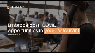 On-Demand Webinar: Embrace post-covid opportunities in your restaurant