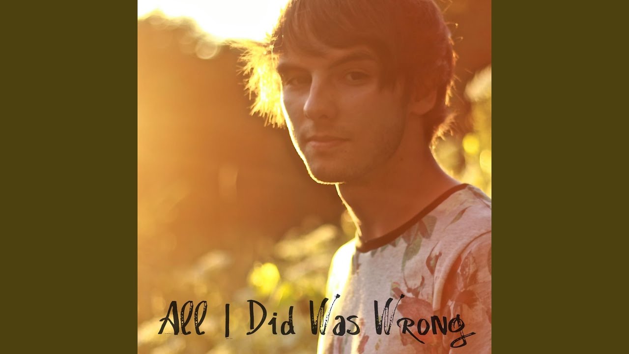 Watch All I Did Was Wrong on YouTube Watch All I Did Was Wrong on YouTube