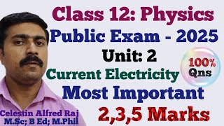 12 Physics|Most|important|Golden|2,3,5 marks|Unit 2|Current Electricity|Public Exam 2025|sky physics Wealth