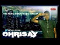 Carry Dey Go - CHRISAY & EROWIZZY