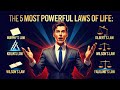 5 Laws of Life & Success That Will Change How You Think 🔥