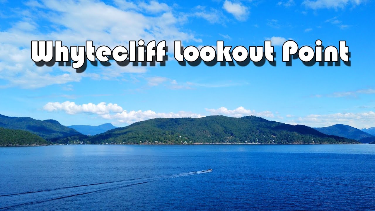 Whytecliff Lookout Point