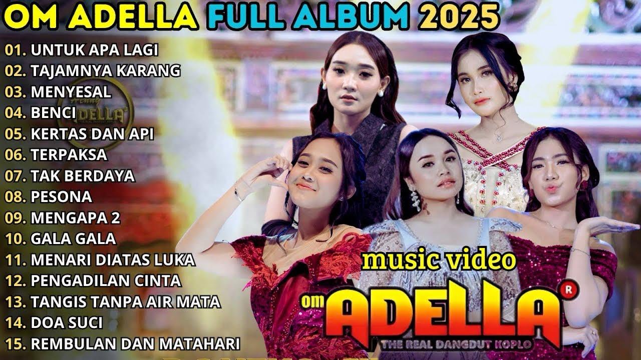 OM ADELLA TERBARU 2025 | SHERLY KDI UNTUK APA LAGI - TASYA ROSMALA - NURMA KDI - LUSYANA JELITA