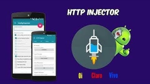 NOVOS ARQUIVOS HTTP INJECTOR - Claro Oi Vivo - Novembro 2017