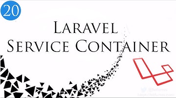 Lecture 20 Laravel Service Container Explained | PHP Laravel Master Course