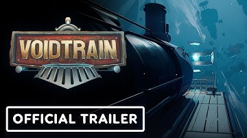 Voidtrain - Official Launch Trailer